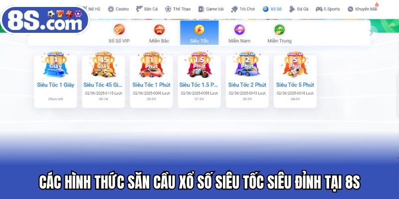 Các hình thức săn cầu xổ số siêu tốc siêu đỉnh tại 8S