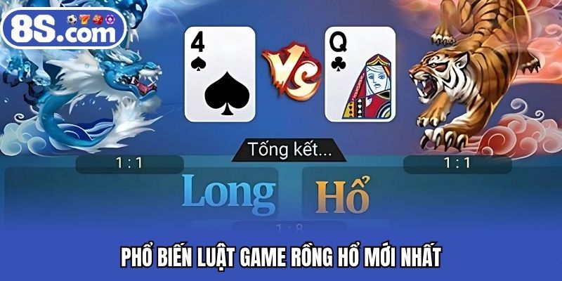 Phổ biến luật game rồng hổ mới nhất